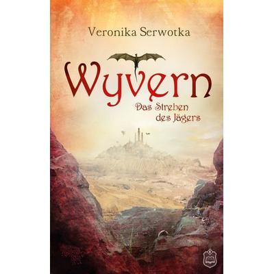 Wyvern, Taschenbuch von Veronika Serwotka, Eisermann Verlag, 978-3-946172-95-6