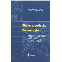 Pharmazeutische Technologie, Fachbücher von Ingfried Zimmermann