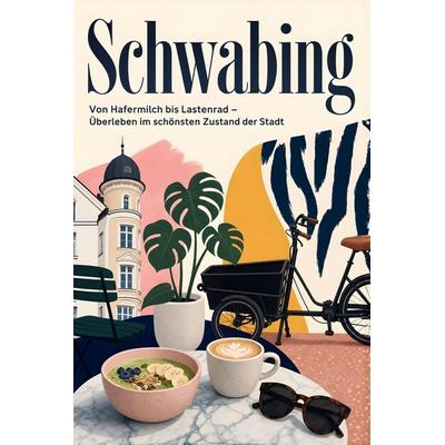 Schwabing, Taschenbuch von David Neumann, Tiptop, 978-3-696-10531-0