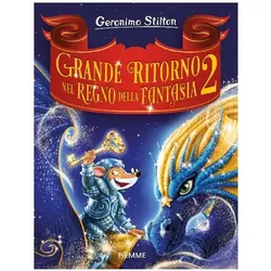 Grande ritorno nel Regno della Fantasia 2, Jugendbücher von Geronimo Stilton