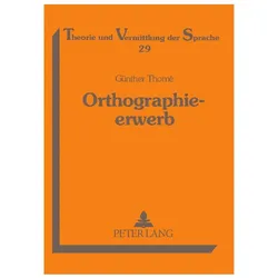 Orthographieerwerb, Fachbücher von Günther Thomé
