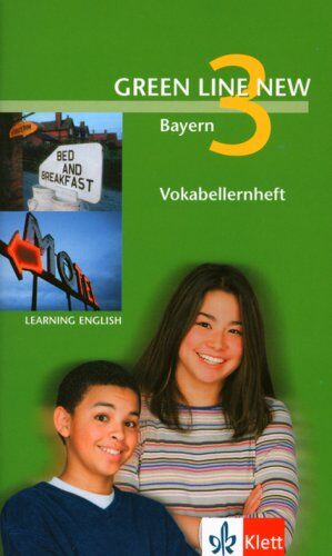 Green Line New - Ausgabe Bayern. Englisches Unterrichtswerk für Gymnasien: Green Line New 3. Vokabellernheft. Ausgabe Bayern - Preis vom 30.09.2026 09:01:18 h