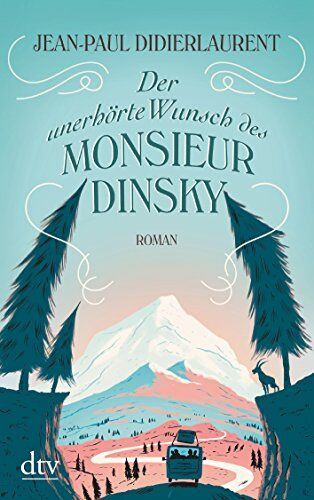 Jean-Paul Didierlaurent - Der unerhörte Wunsch des Monsieur Dinsky: Roman - Preis vom 14.10.2026 23:07:16 h