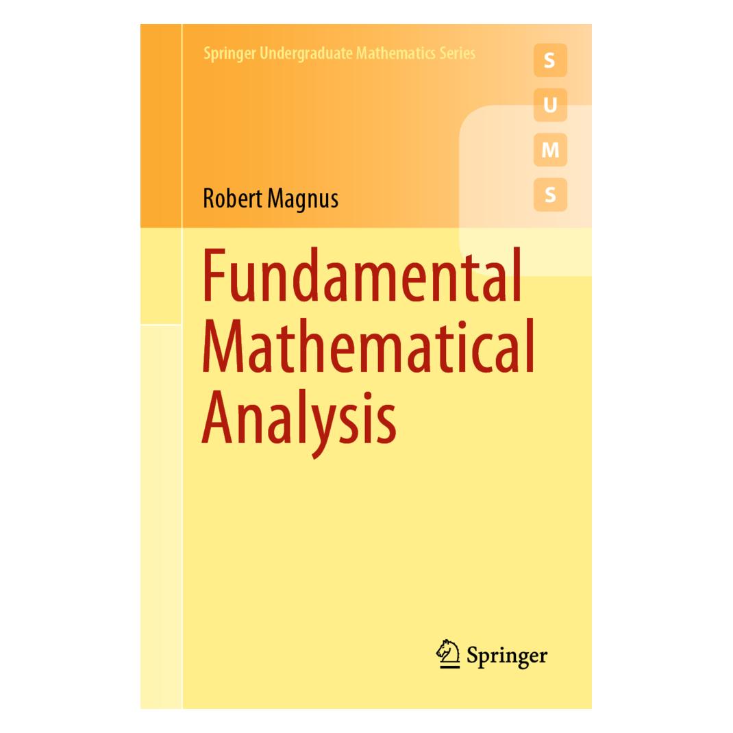 Springer Fundamental Mathematical Analysis (Englisch, Softcover, Robert Magnus) (56133739)