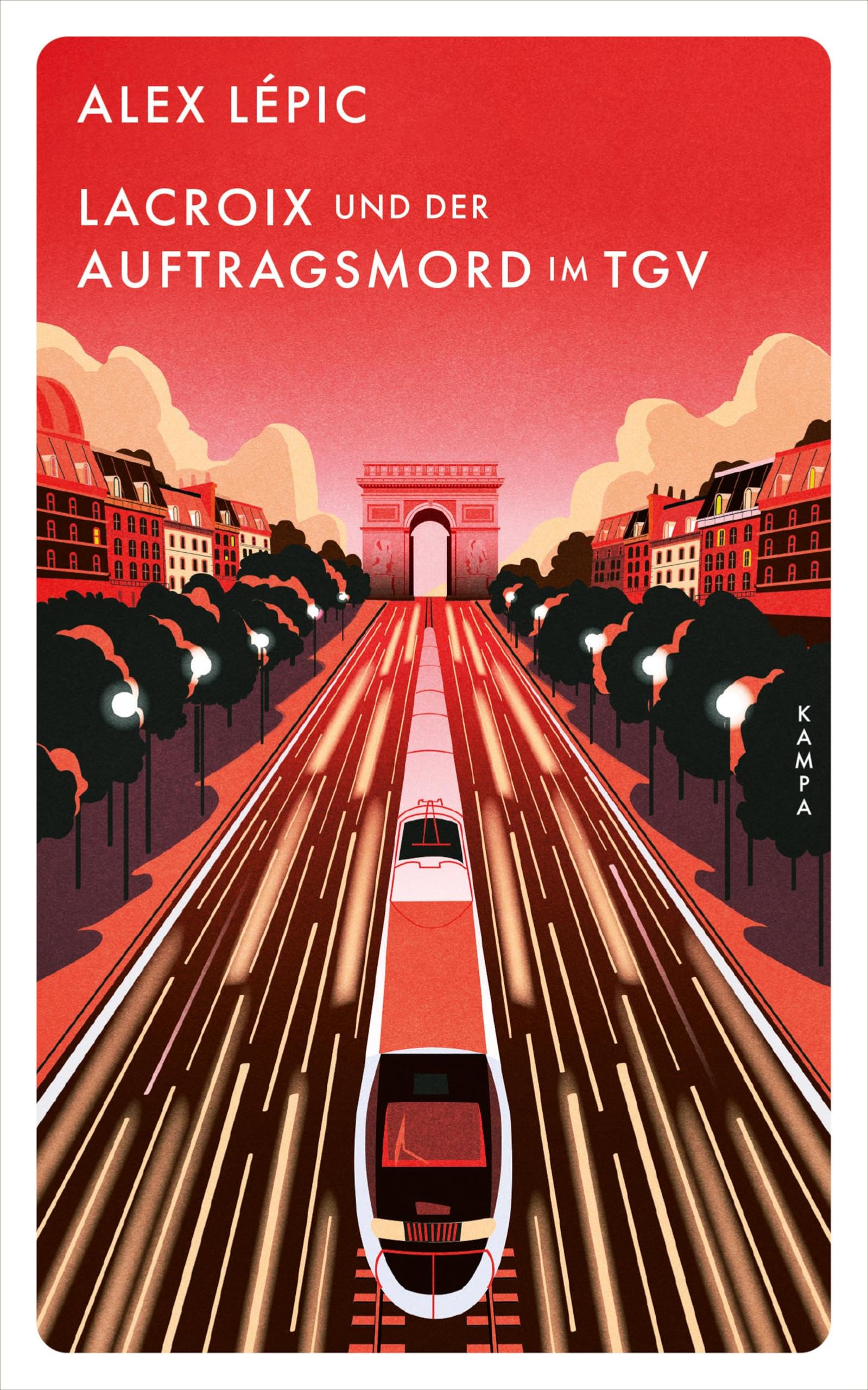 Alex Lépic - Lacroix und der Auftragsmord im TGV: Sein achter Fall (Ein Fall für Lacroix) - Preis vom 13.10.2026 19:28:25 h