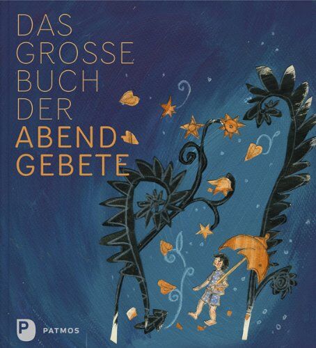 Marlene Fritsch (Hrsg.) - Das große Buch der Abendgebete - Preis vom 09.10.2026 07:28:09 h