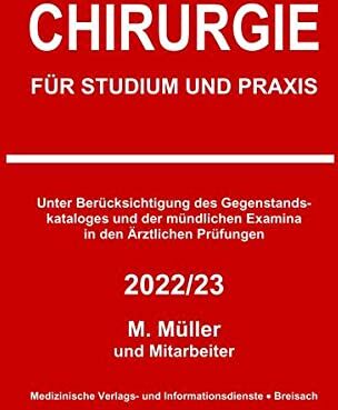 Markus Müller - Chirurgie: Für Studium und Praxis - 2022/23 - Preis vom 09.10.2026 07:28:09 h