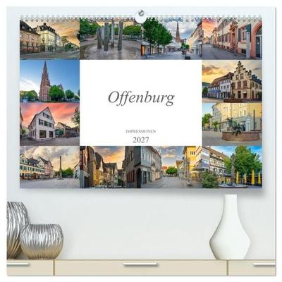 Offenburg Impressionen (hochwertiger Premium Wandkalender 2027 DIN A2 quer), Kunstdruck in Hochglanz