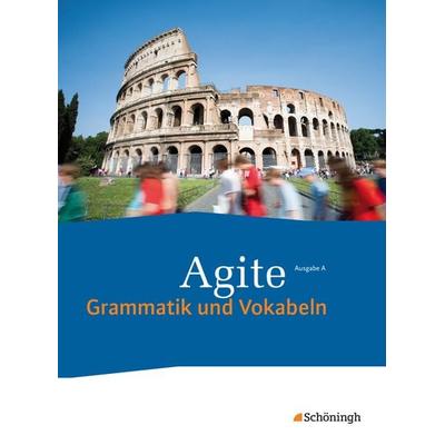 Agite - Lehrgang Latein als zweite Fremdsprache, Gebundene Ausgabe von Barbara Beier,Thomas Dold,Sven Lorenz,Constanze Marcinowski,Werner Scheibmayr,