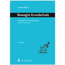 Bewegte Grundschule, Fachbücher von Christina Müller