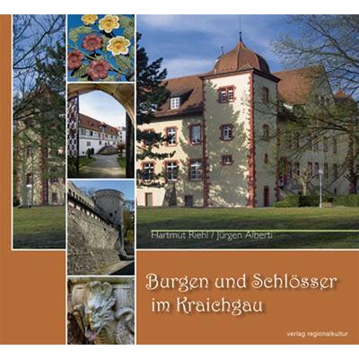 Burgen und Schlösser im Kraichgau, Gebundene Ausgabe von Hartmut Riehl,Jürgen Alberti, Verlag Regionalkultur, 978-3-89735-500-2