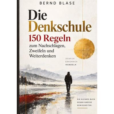 DIE DENKSCHULE -