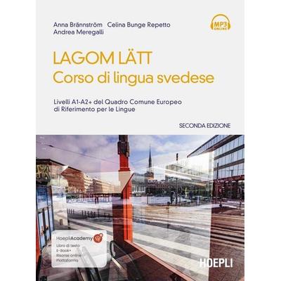 Lagom Latt. Corso di lingua svedese. Livelli A1-A2 del quadro comune europeo di riferimento per le lingue, Taschenbuch von Anna Brännström,Celina