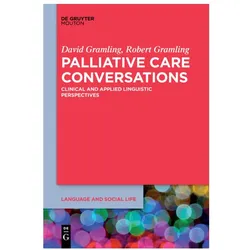 Palliative Care Conversations, Fachbücher von David Gramling, Robert Gramling