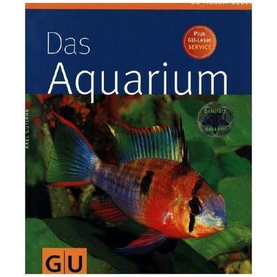 Das Aquarium, Taschenbuch von Axel Gutjahr, Gräfe & Unzer
