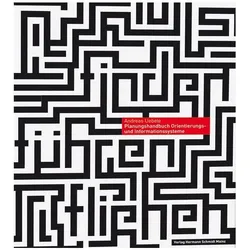Orientierungssysteme und Signaletik, Sachbücher von Andreas Uebele