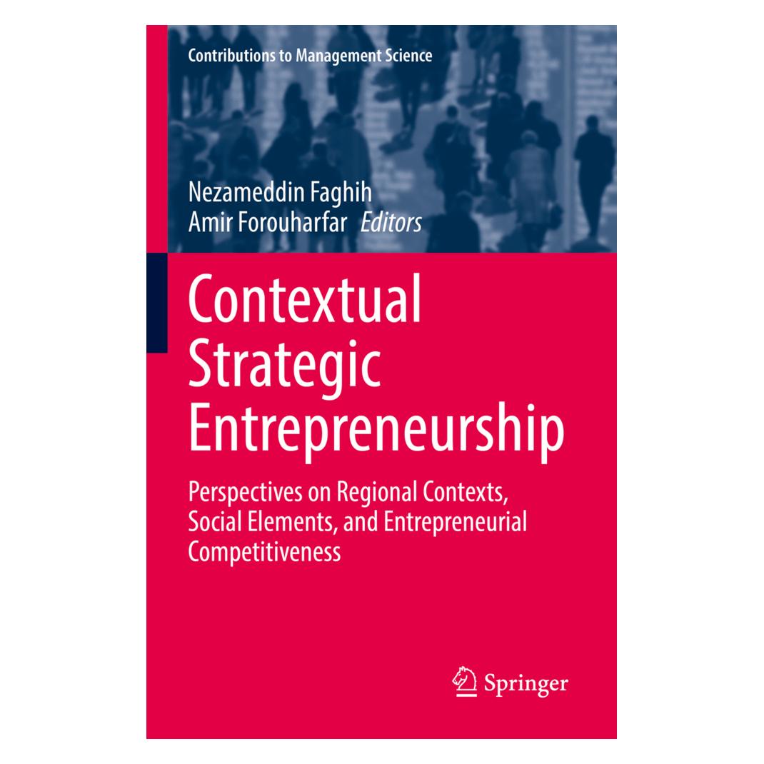 Springer Contextual Strategic Entrepreneurship (Englisch, Softcover, Amir Forouharfar, Nezameddin Faghih) (56908031)