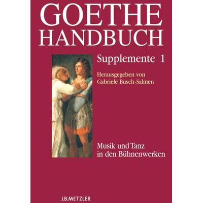 Goethe-Handbuch Supplemente, Gebundene Ausgabe von Gabriele Busch-Salmen,Gabriele Busch-Salmen, J.B. Metzler, Part of Springer Nature -