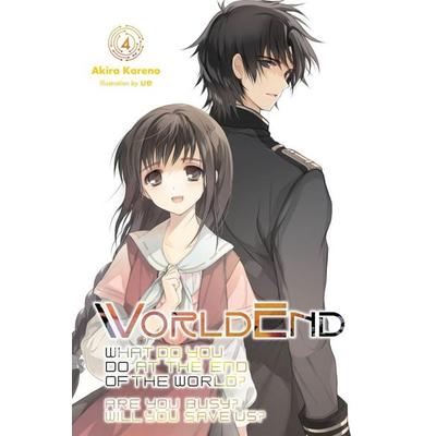 WorldEnd: What Do You Do at the End of the World? Are You Busy? Will You Save Us?, Vol. 4, Taschenbuch von Akira Kareno,Ue Ue, KNV Besorgung,