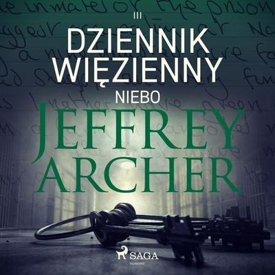 Dziennik więzienny III. Niebo - Jeffrey Archer, Audio, 9788727042688