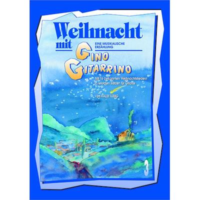 Weihnacht mit Gino Gitarrino -