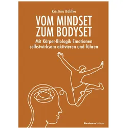 Böhlke:Vom Mindset zum Bodyset, Sachbücher von Kristina Böhlke