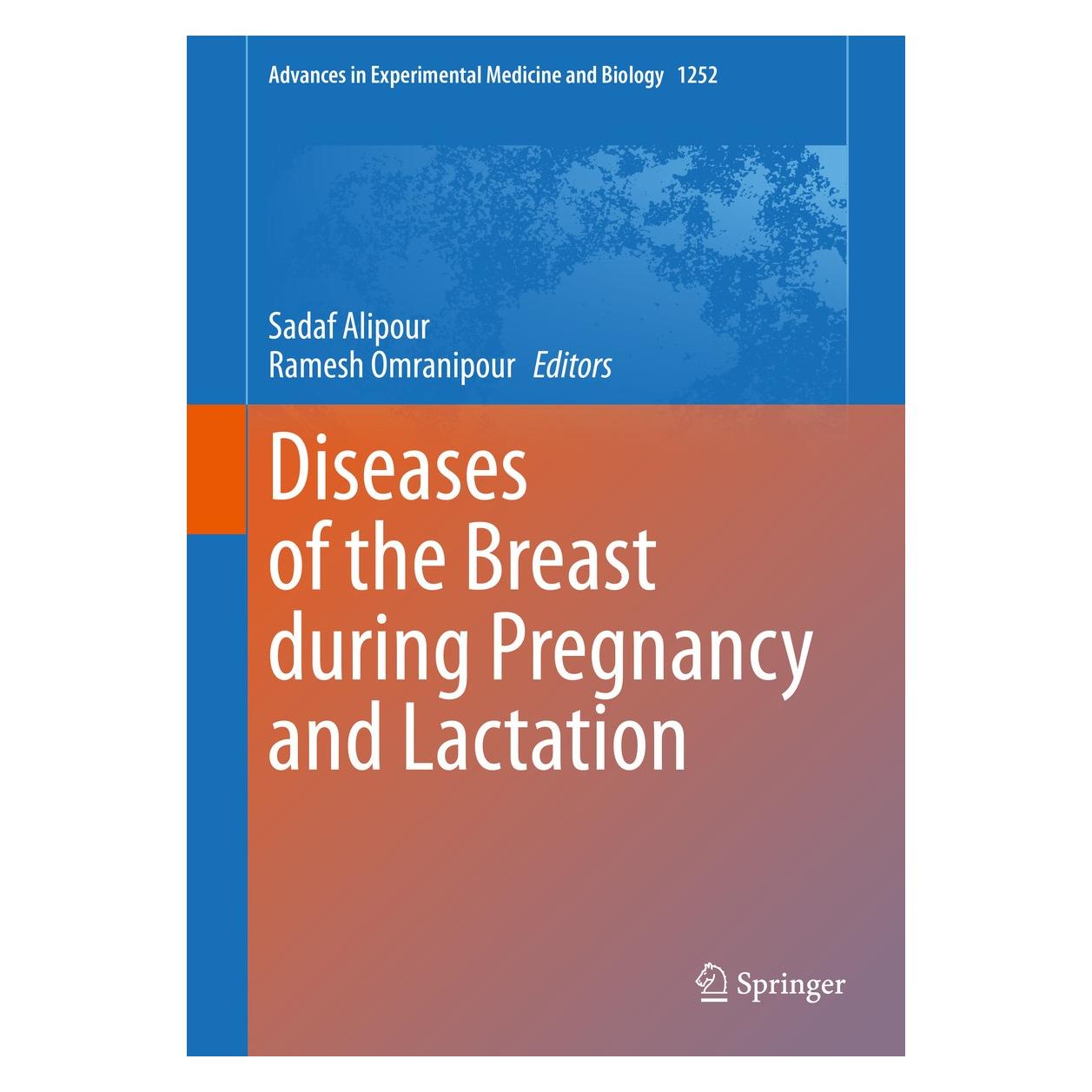 Springer Diseases of the Breast during Pregnancy (Englisch, Hardcover, Adel Yazdankhah, Ramesh Omranipour, Sadaf Alipour) (9783030415952)