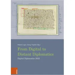 From Digital to Distant Diplomatics, Fachbücher von Georg Vogeler, Daniel Luger