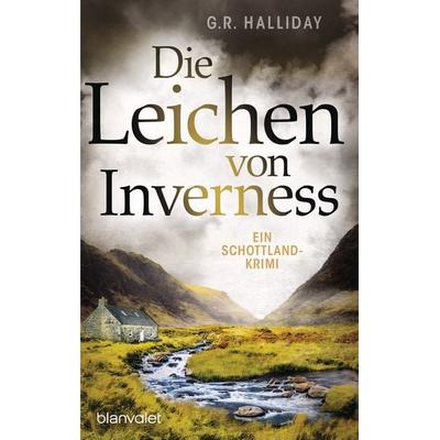 Die Leichen von Inverness, Taschenbuch von G.R. Halliday, Blanvalet, 978-3-7341-1307-9