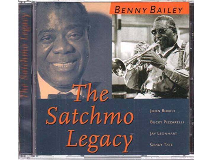 Benny Bailey - The Satchmo Legacy