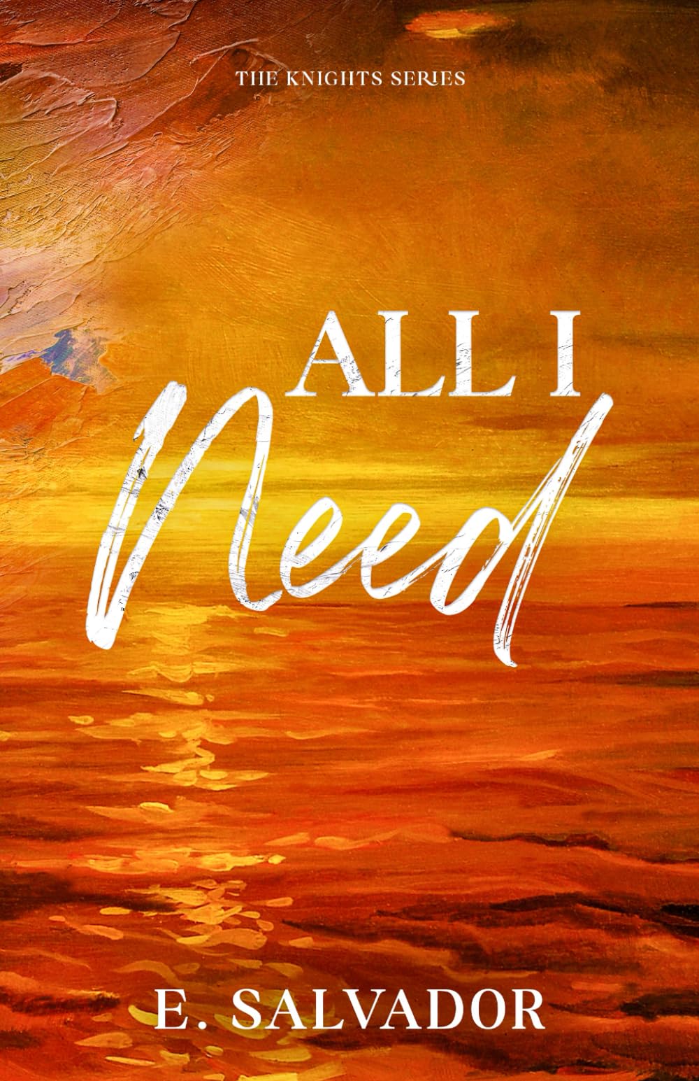 E. Salvador - All I Need (The Knights Series, Band 1) - Preis vom 30.09.2026 22:30:23 h