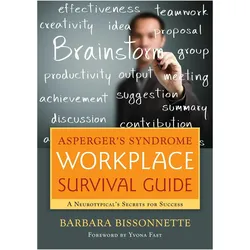 Asperger's Syndrome Workplace Survival Guide, Fachbücher von Barbara Bissonnette