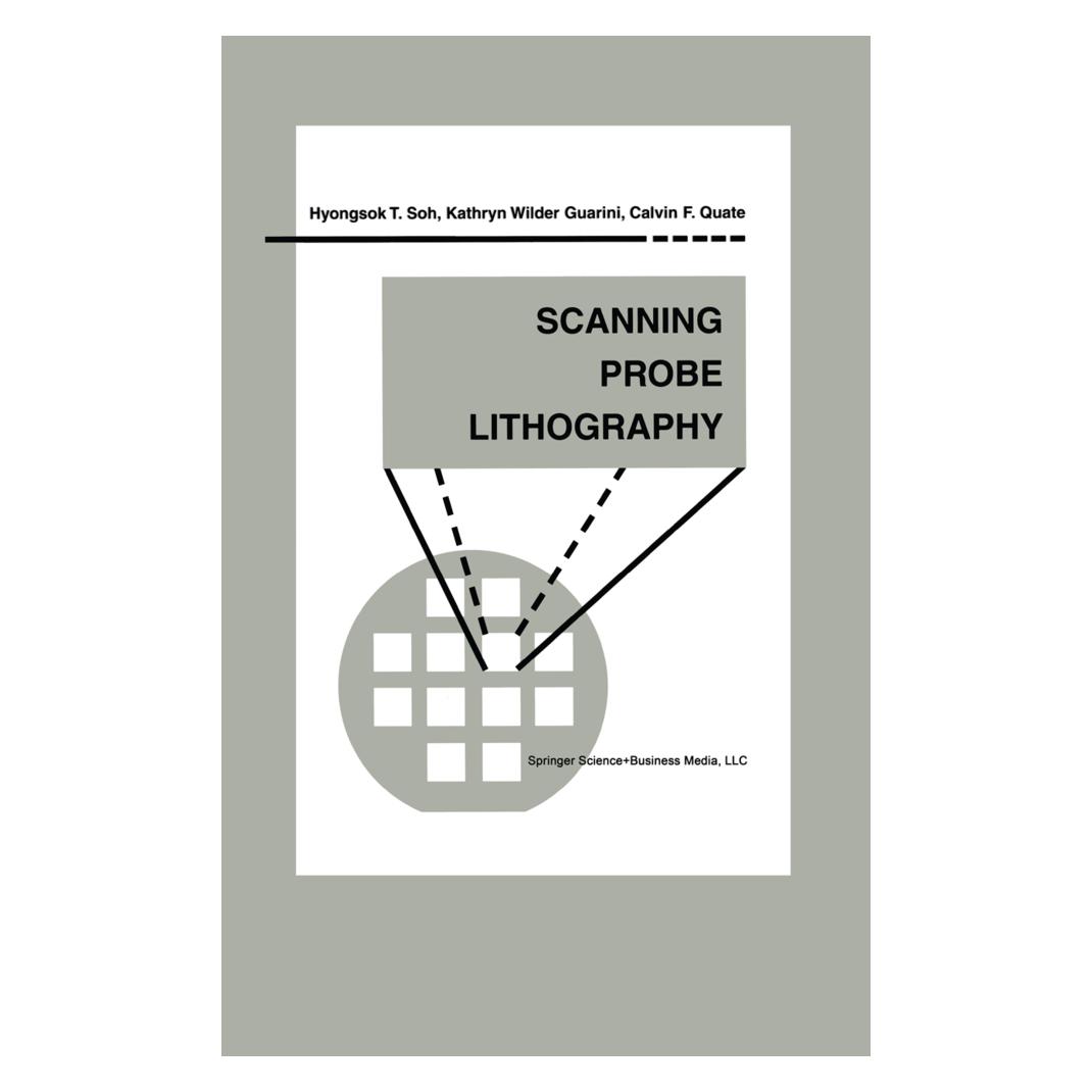 Springer Scanning Probe Lithography (Englisch, Softcover, Calvin F. Quate, Hyongsok T. Soh, Kathryn Wilder Guarini) (55379459)