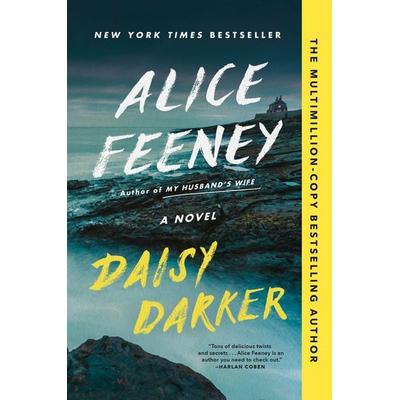 Daisy Darker, Taschenbuch von Alice Feeney, St. Martins Press, 978-1-250-84394-4