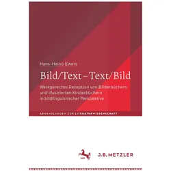 Bild/Text Text/Bild, Fachbücher von Hans-Heino Ewers
