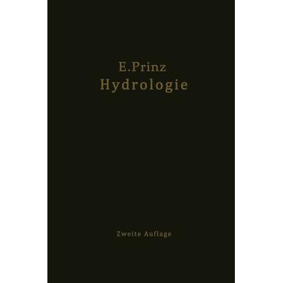 Handbuch der Hydrologie, Taschenbuch von E. Prinz, Springer Berlin, 978-3-642-50382-5