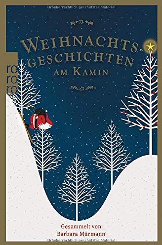 Barbara Mürmann - Weihnachtsgeschichten am Kamin 35: Gesammelt von Barbara Mürmann - Preis vom 07.10.2026 11:45:10 h