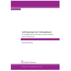 Anthropologie der Lebensphasen, Fachbücher von Winfried Noack