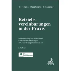 Betriebsvereinbarungen in der Praxis, Fachbücher von Bianca Hoffmann, Bianca Bigos, Frank Maschmann, Susanne Schaperdot