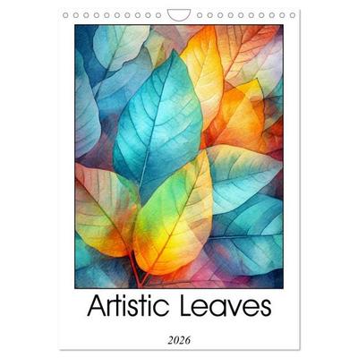 Artistic Leaves (Wall Calendar 2026 DIN A4 portrait), CALVENDO 12 Month Wall Calendar