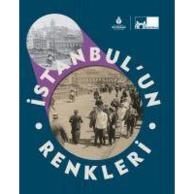 Istanbulun Renkleri, Taschenbuch von Altan Öymen, Ibb Kültür A.. Yayinlari