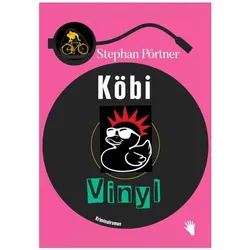 Köbi Vinyl, Belletristik von Stephan Pörtner