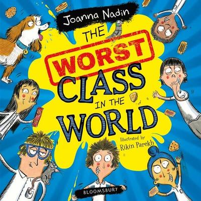 The Worst Class in the World - Joanna Nadin, Audio, 9781526628060