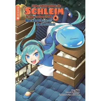 Meine Wiedergeburt als Schleim in einer anderen Welt – Das Leben im Land der Dämonen 06, Taschenbuch von Fuse,Wataru Kajika,Mitz Vah, Altraverse GmbH,