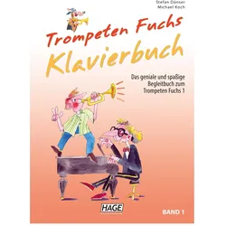 Trompeten Fuchs Klavierbuch Band 1, Fachbücher von Stefan Dünser, Michael Koch