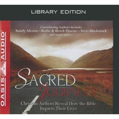 Sacred Journeys (Library Edition): Christian Authors Reveal How the Bible Impacts Their Lives - Oasis Audio, CD, 9781609811945