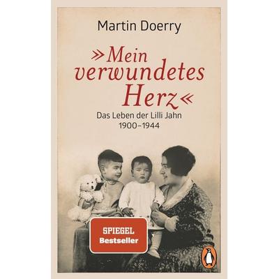 Mein verwundetes Herz, Taschenbuch von Martin Doerry, Penguin, 978-3-328-10337-0