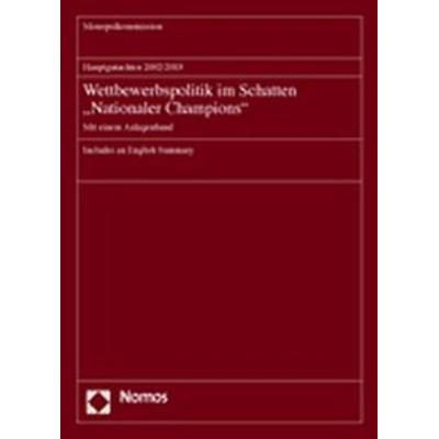 Hauptgutachten 2002/2003 - Wettbewerbspolitik im Schatten 'Nationaler Champions'; Taschenbuch von , Nomos, 978-3-8329-1054-9