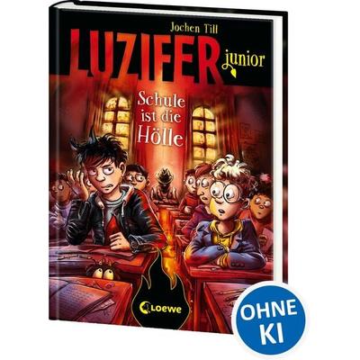 Luzifer junior (Band 6) - Schule ist die Hölle, Gebundene Ausgabe von Jochen Till, Loewe, 978-3-7432-0404-1