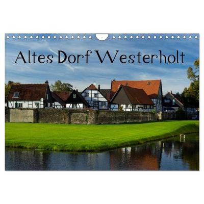Altes Dorf Westerholt (Wandkalender 2026 DIN A4 quer), CALVENDO Monatskalender